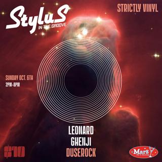 Stylus: In The Groove. An All Vinyl Affair With Guests: Leonard & Ghenji