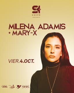 Milena Adamis + Mary-X