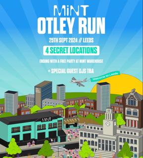 Mint Otley Run (Mint Warehouse Free Ticket)