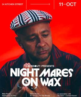 Nightmares On Wax