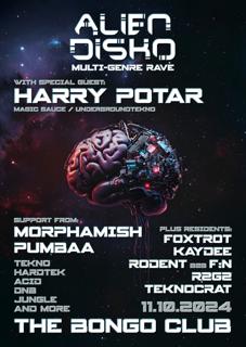 Alien Disko With Special Guest: Harry Potar (Underground Tekno / Magic Sauce)