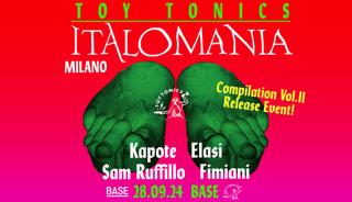 Toy Tonics Pres. Italomania Compilation Vol. Ii Release Event