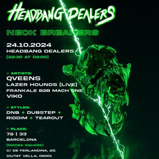 Headbang Dealers - Dnb, Dubstep, Riddim, Bass House & More