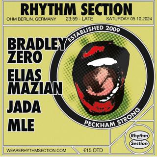 Rhythm Section Berlin: Bradley Zero, Elias Mazian, Jada, Mle