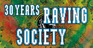 30 Years Raving Society