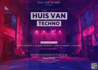 Huis Van Techno - Techno Party - Detroit Tot Techno