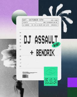 Club Cabane - Dj Assault + Bendrik