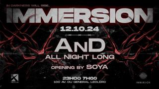 Immersion: And All Night Long - Opening By Soya