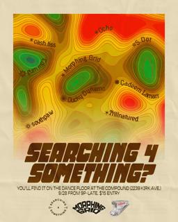 Searching 4 Something: