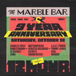 12 Hour Party - Marble Bar'S 9 Year Anniversary