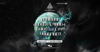 Playground Presents: Ashibane, Cedren & Manu-L, Ghigo B2B Lykm, Undefined