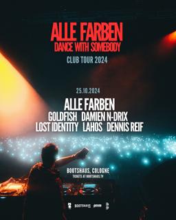 Alle Farben Club Tour 2024 - Bootshaus Köln