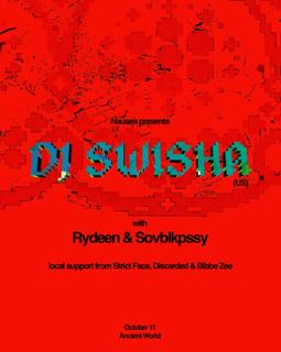 Nausea Presents: Dj Swisha With Rydeen & Sovblkpssy