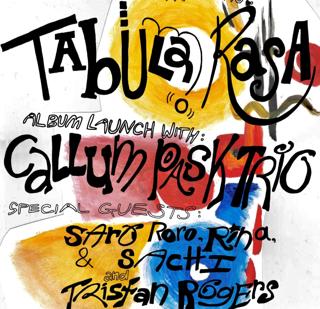 Jazz House X Callum Pask Trio: 'Tabula Rasa' Album Launch