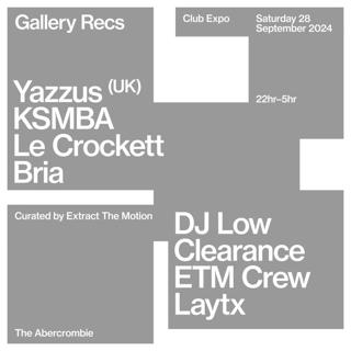 Gallery - Club Expo Feat. Yazzus (Uk), Ksmba, Le Crockett + More