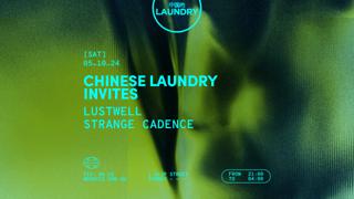 Chinese Laundry Invites Lustwell - Strange Cadence