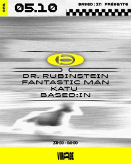 Based:In: Dr. Rubinstein, Fantastic Man, Katu & Based:In Djs