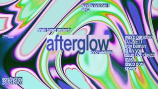 Afterglow Feat. Wax'O Paradiso And Dj Jnett (Long Weekend)