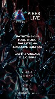 Prisma X Vibes Live-Patricia Bkus, Tucu (Tucu), Paulittahh, Exessive Sounds