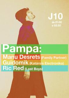 Pampa: Manu Desrets + Guidomik + Ric Red