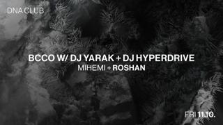 Bcco With Dj Hyperdrive + Dj Yarak