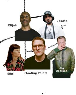 Clubnight- Floating Points, Joy Orbison, Elke, Elijha, Jammz,