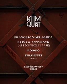 Kumquat X Babcock • Last Ravehouse With Francesco Del Garda & More