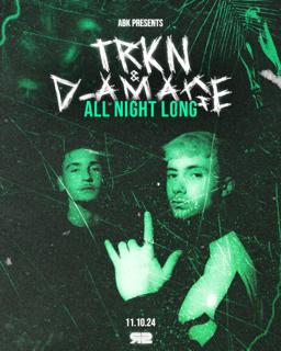 D-Amage & Trkn All Night Long