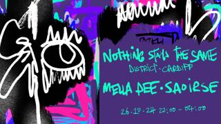 Mella Dee - 'Nothing Stays The Same' Cardiff