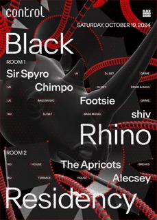 Ctrl X Black Rhino Radio: Sir Spyro With Footsie, Chimpo, The Apricots, Alecsey, Shiv