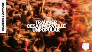 Traumer · Cesar Merveille · Unpopular