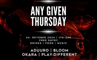 Any Given Thursday - 24.10.2024 - Gästeliste