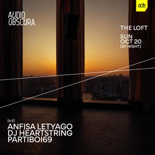 Audio Obscura At The Loft Ade With Dj Heartstring, Partiboi69 & Anfisa Letyago