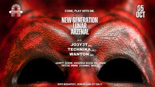 Lunar & New Generation Presents:Jo3Y3T / Tecnhika / Wanton @Arzenál