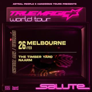 Salute - Naarm/Melb - The Timber Yard