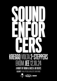 Sound Enforcers: Kreggo, 2-Steppers, Jee, Volta, Eküm