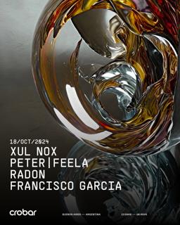 Crobar Pres.: Xul Nox, Peter & Feela, Radon Y Francisco García