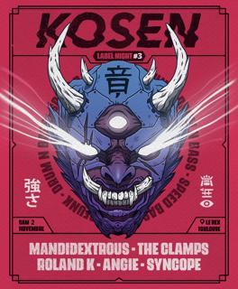 Kosen Label Night #3 // Boiler W/ Mandidextrous, The Clamps, Angie, Syncope, Roland K