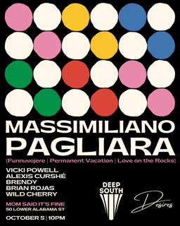 Desires X Deep South Present: Massimiliano Pagliara