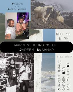 Garden Hours With Jadeem Swamarr