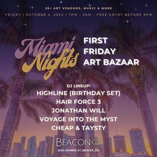 Miami Nights - First Friday Art Bazaar