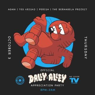 Dally In The Alley With Ted Krisko, Admn, Perish Detroit & The Bernabela Project