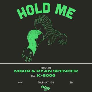 Hold Me Ft Mgun & Ryan Spencer Wsg K-6000