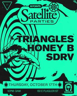 Iii Points Satellite Party With Triangles, Honey B & Sdrv