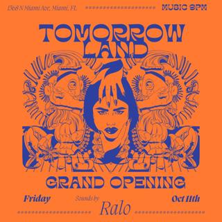 Tomorrow Land'S Grand Re-Opening With Ralo