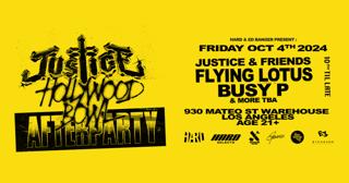 Hard Selects & Ed Banger Present Justice & Friends: Flying Lotus + Busy P Tba