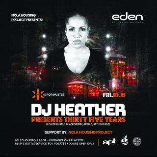 Nola Housing Project And Eden Present Dj Heather