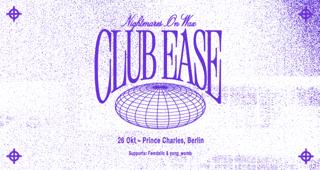 Koffäin Presents Club E.A.S.E With Nightmares On Wax, Femdelic & Yung_Womb