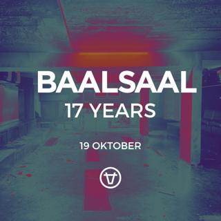 Baalsaal 17 Years Party