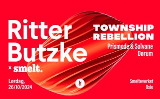 Smelt X Ritter Butzke Pres. Township Rebellion, Prismode &Solvane, Dørum